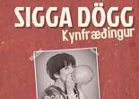 Sigga Dögg - kynfræðsluerindi fyrir foreldra og nemendur í 8.-10.bekk 14.nóvember